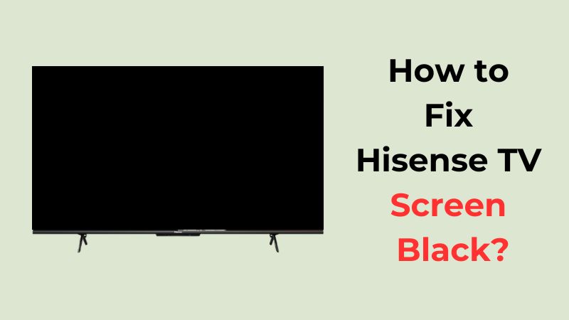 Hisense TV Green Screen: Quick Troubleshooting Guide