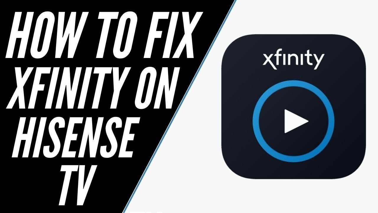 How to Watch Xfinity Stream on Hisense TV: Quick Guide