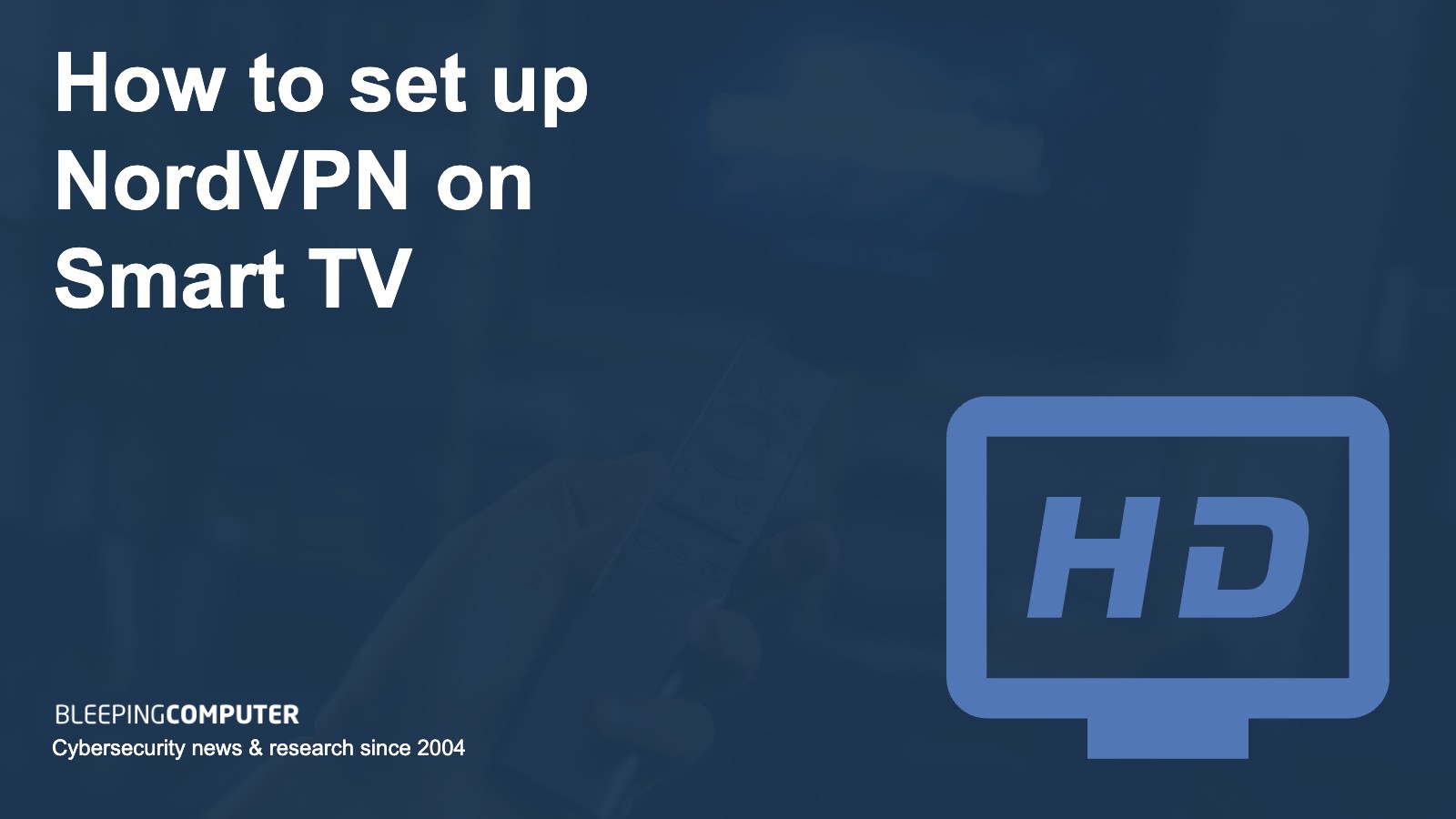 NordVPN on Hisense TV: Easy Setup Guide